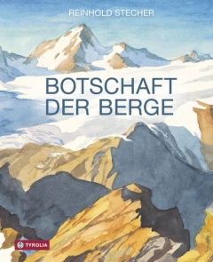 Botschaft der Berge Stecher, Reinhold 9783702233853