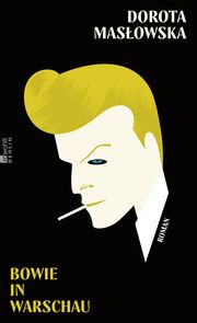 Bowie in Warschau Maslowska, Dorota 9783737101646