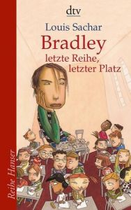 Bradley - letzte Reihe, letzter Platz Sachar, Louis 9783423622127