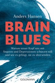 Brain Blues Hansen, Anders 9783442179794