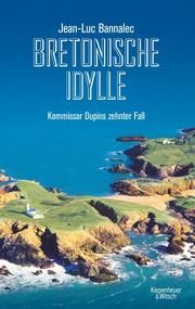 Bretonische Idylle Bannalec, Jean-Luc 9783462054026