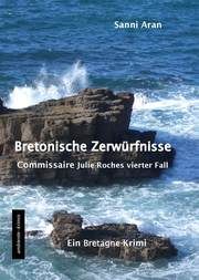 Bretonische Zerwürfnisse Aran, Sanni 9783945503300