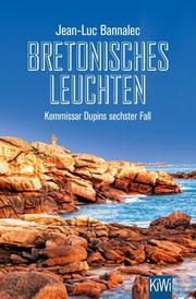 Bretonisches Leuchten Bannalec, Jean-Luc 9783462051926