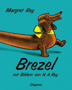 Brezel Rey, Margret/Rey, H A 9783257008548