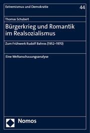 Bürgerkrieg und Romantik im Realsozialismus Schubert, Thomas 9783756013265