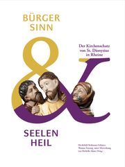 Bürgersinn und Seelenheil Mechthild Beilmann-Schöner/Thomas Fusenig/Michelle Adam 9783961761272
