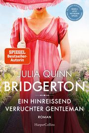 Bridgerton - Ein hinreißend verruchter Gentleman Quinn, Julia 9783749904037
