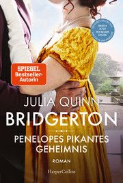 Bridgerton - Penelopes pikantes Geheimnis Quinn, Julia 9783749903993