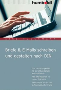 Briefe & E-Mails schreiben und gestalten nach DIN Hovermann, Eike 9783869107530