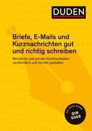 Briefe, E-Mails und Kurznachrichten gut und richtig schreiben Stephan, Ingrid 9783411743049