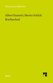Briefwechsel Schlick, Moritz/Einstein, Albert 9783787341177