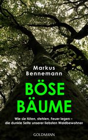 Böse Bäume Bennemann, Markus 9783442316762