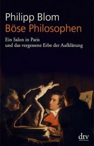 Böse Philosophen Blom, Philipp 9783423347556