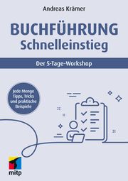 Buchführung Schnelleinstieg Krämer, Andreas 9783747507315