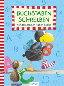 Buchstaben schreiben mit dem kleinen Raben Socke Annet Rudolph 9783480233526