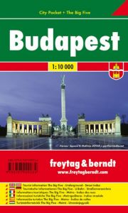 Budapest, City Pocket + The Big Five, Stadtplan 1:10.000 Freytag-Berndt und Artaria KG 9783707909234