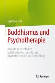 Buddhismus und Psychotherapie Jeon, Hyunsoo 9783031196263