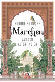 Buddhistische Märchen aus dem alten Indien Else Lüders 9783730614051