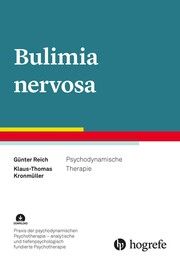 Bulimia nervosa Reich, Günter/Kronmüller, Klaus-Thomas 9783801726157