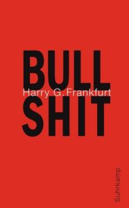 Bullshit Frankfurt, Harry G 9783518464908