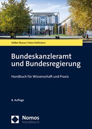 Bundeskanzleramt und Bundesregierung Busse, Volker/Hofmann, Hans 9783848774654