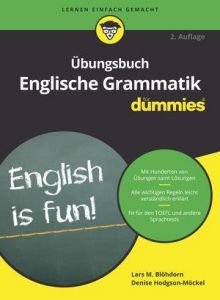 Übungsbuch Englische Grammatik für Dummies Blöhdorn, Lars M/Hodgson-Möckel, Denise 9783527715312