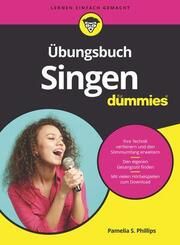 Übungsbuch Singen für Dummies Phillips, Pamelia S 9783527720156