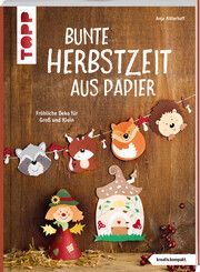 Bunte Herbstzeit aus Papier Ritterhoff, Anja 9783735850676