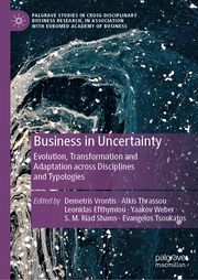 Business in Uncertainty Demetris Vrontis/Alkis Thrassou/Leonidas Efthymiou et al 9783031655869