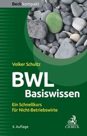 BWL Basiswissen Schultz, Volker 9783406748530