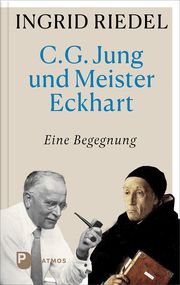 C. G. Jung und Meister Eckhart Riedel, Ingrid 9783843615501