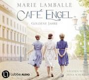 Café Engel - Goldene Jahre Lamballe, Marie 9783785786444