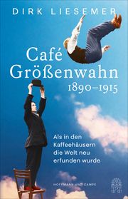 Café Größenwahn Liesemer, Dirk 9783455016567
