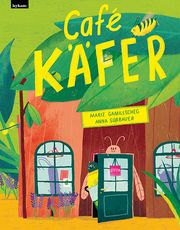 Café Käfer Gamillscheg, Marie/Süßbauer, Anna 9783701183012