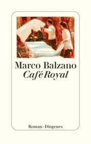 Café Royal Balzano, Marco 9783257073027