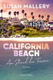 California Beach - Am Strand der Träume Mallery, Susan 9783365004180