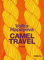 Camel Travel Hapeyeva, Volha 9783990590737