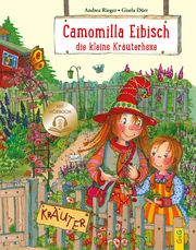 Camomilla Eibisch, die kleine Kräuterhexe Rieger, Andrea 9783707424478