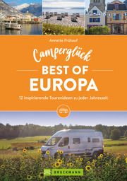 Camperglück Best of Europa Frühauf, Annette 9783734327353