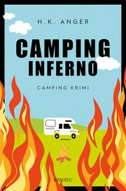 Camping-Inferno Anger, H K 9783740818128