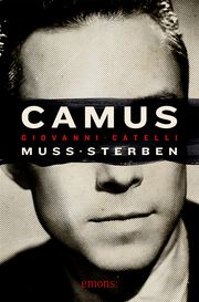 Camus muss sterben Catelli, Giovanni 9783740819859