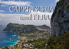 Capri, Ischia und Elba - Ein Bildband Pfeiffer Tim 9783942654685