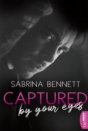 Captured by your eyes Bennett, Sabrina 9783741302633