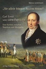 Carl Ernst von Gravenreuth Junkelmann, Marcus 9783791730431