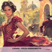 Carmen - Volles Opernlibretto - Französisch-Hörverstehen meistern Meilhac, Henri/Halévy, Ludovic 9783991686422