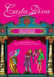 Casta Diva Rainer Falk/Sven Limbeck 9783896562807