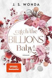 Catch the Billions, Baby! Wonda, J S 9783985956609