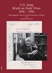 C.G. Jung: Briefe an Hedy Wyss 1936-1956 Jung, Carl Gustav 9783856307943