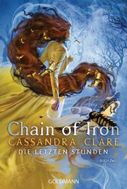 Chain of Iron Clare, Cassandra 9783442493654