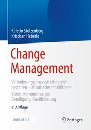 Change Management Stolzenberg, Kerstin/Heberle, Krischan 9783662618943